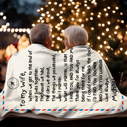 Custom Couple When We Get to the End of Our Lives Together Letter Velveteen Plush Blanket