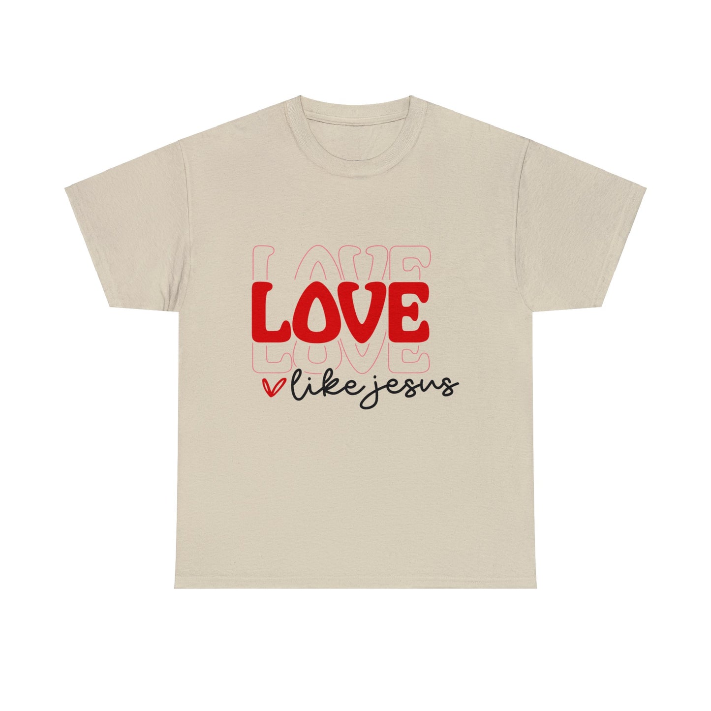 Love Like Jesus Valentine Short Sleeve Tee