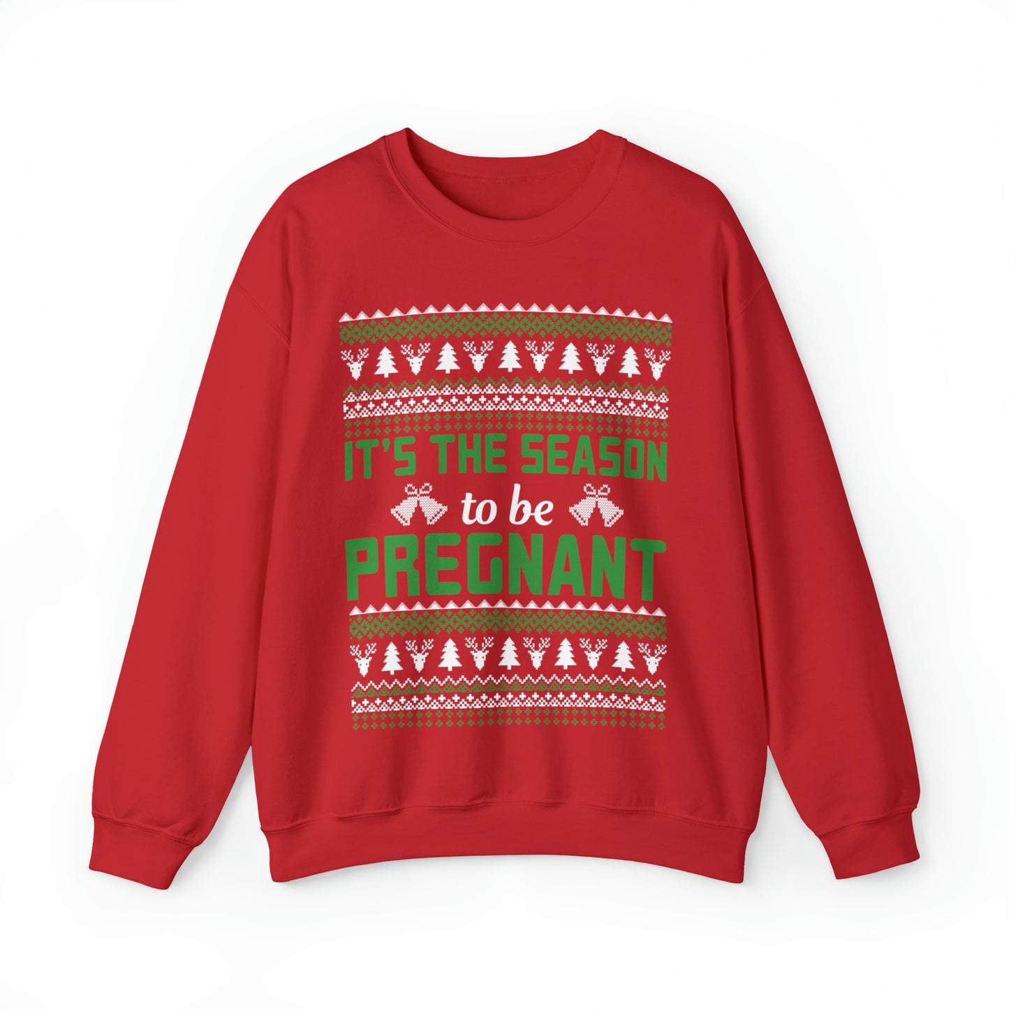 It's the Season To Be Pregnant Christmas Ugly Sweater Sweatshirt