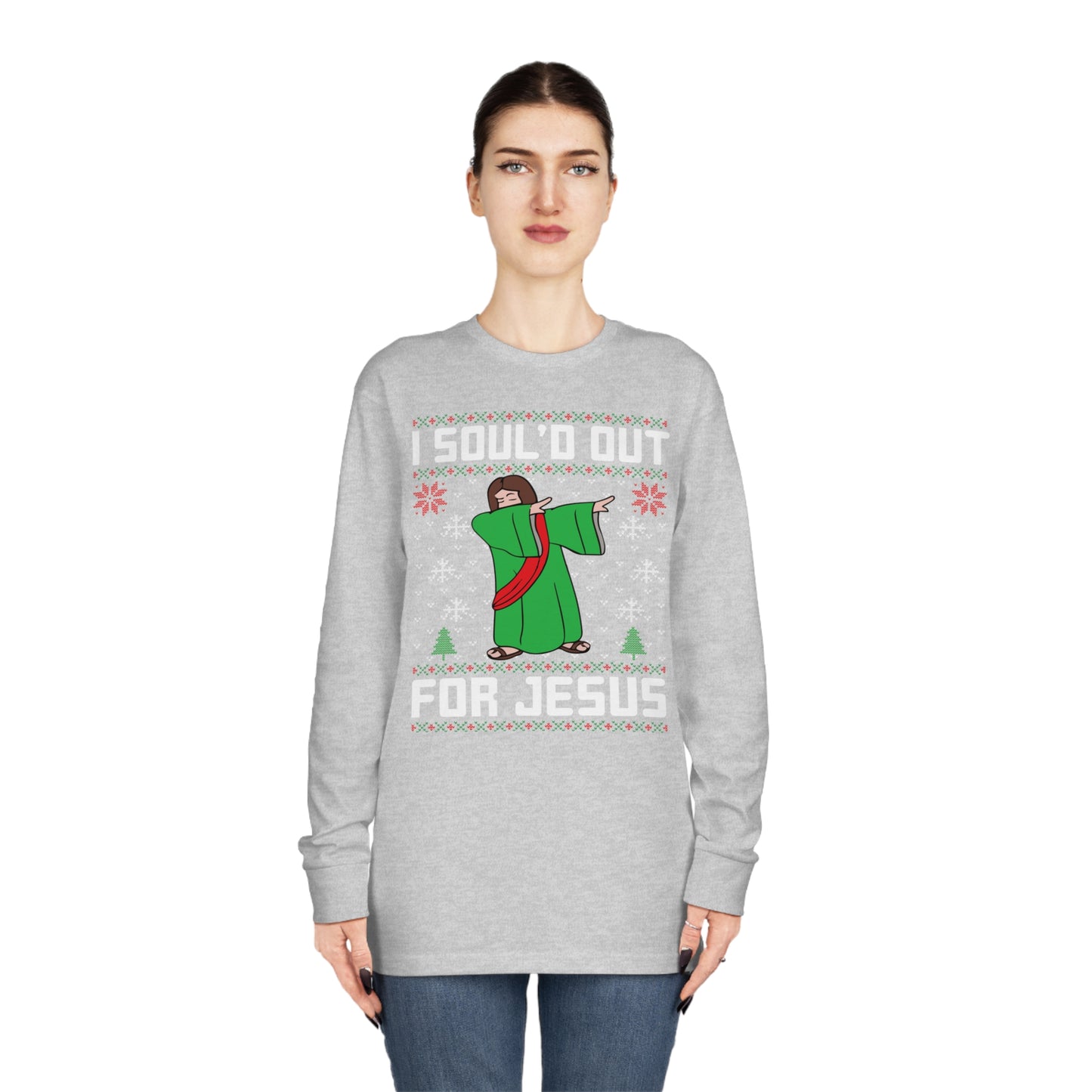 I Soul'd Out For Jesus Christmas Ugly Sweater Long Sleeve T-shirt