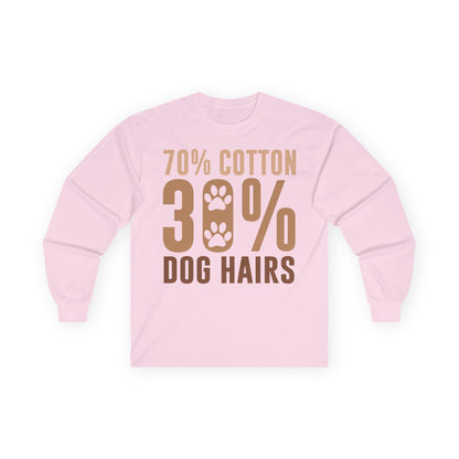 70% Cotton 30% Dog Hairs Long Sleeve T-shirt