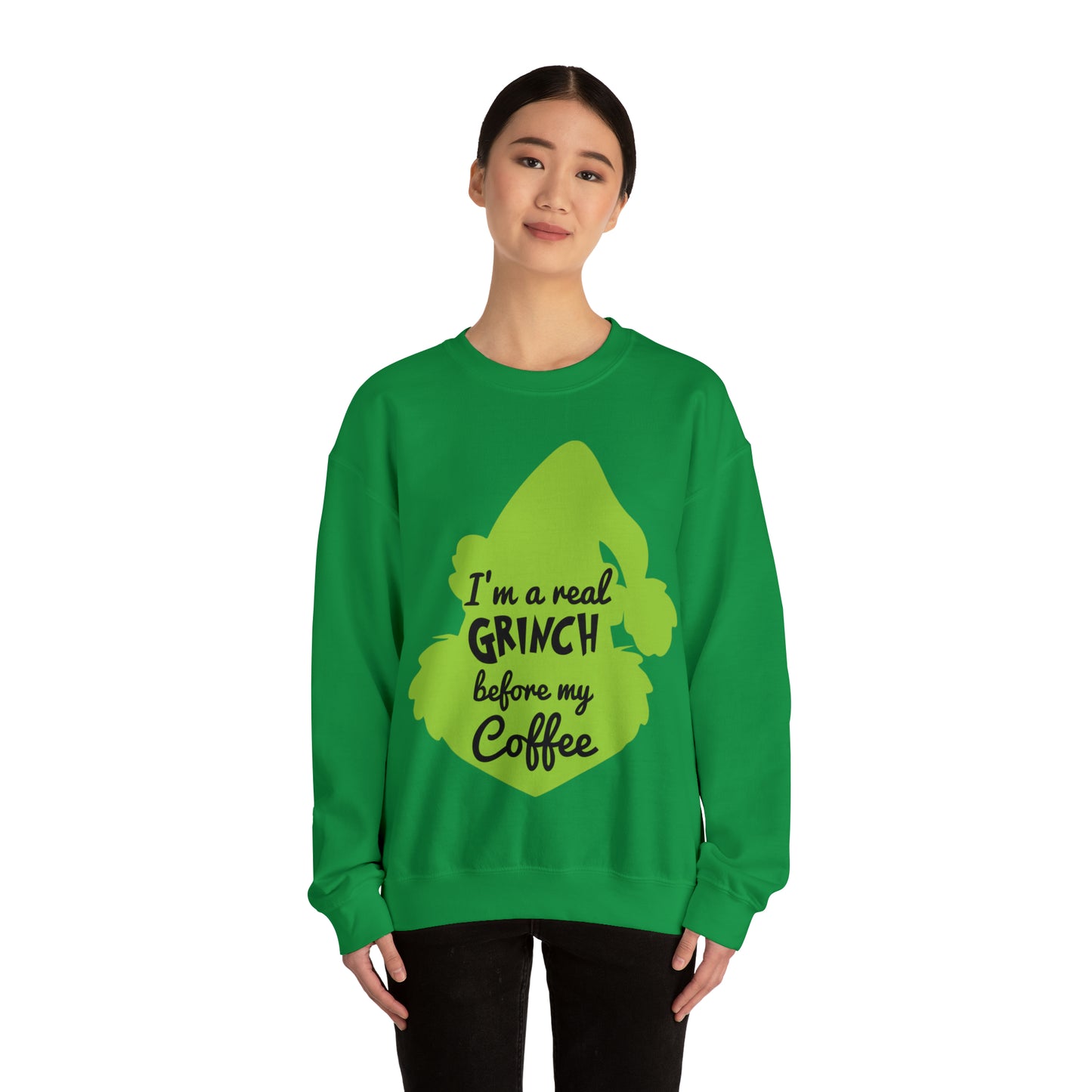 I'm a Real Grinch Before My Coffee Christmas Sweatshirt