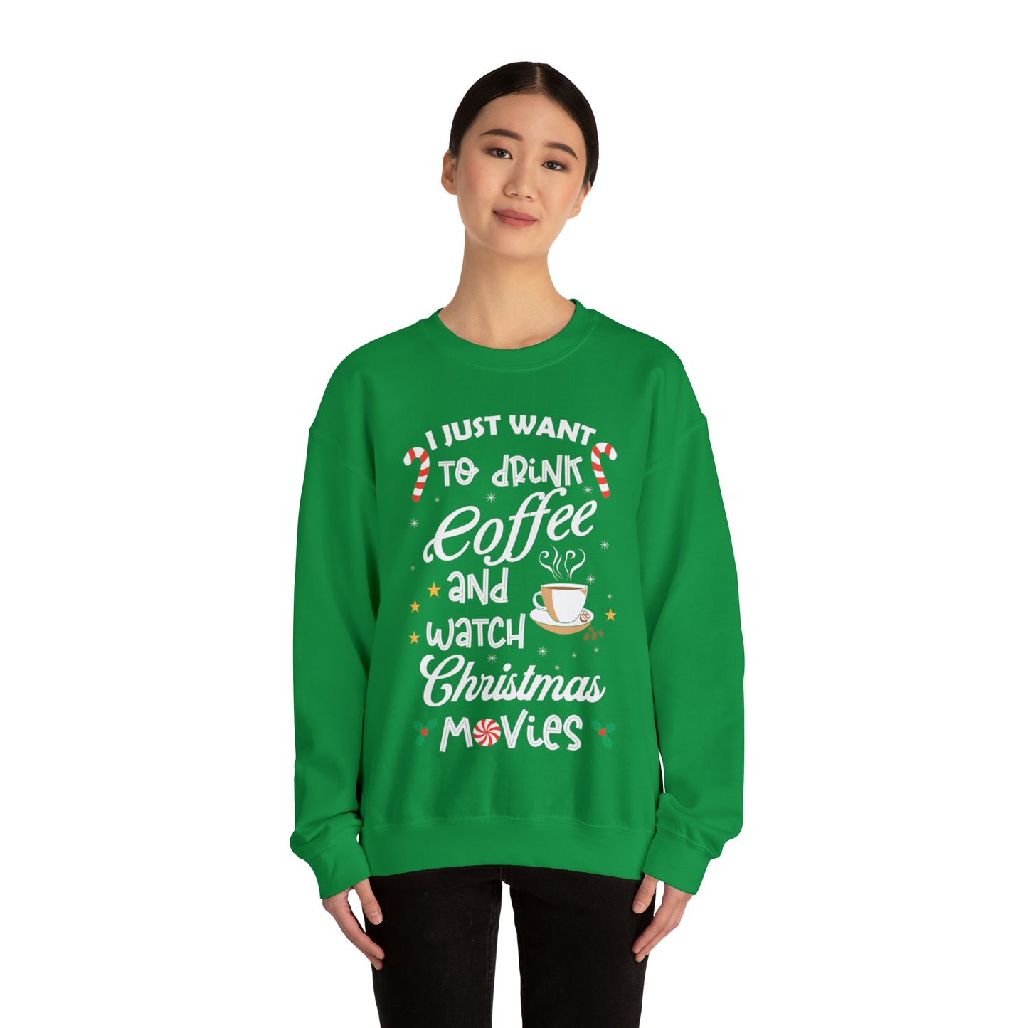 I Want to Drink Coffee and Watch Christmas Movies Christmas Sweatshirt