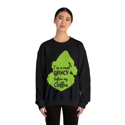 I'm a Real Grinch Before My Coffee Christmas Sweatshirt