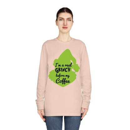 I'm a Real Grinch Before My Coffee Christmas Long Sleeve T-Shirt