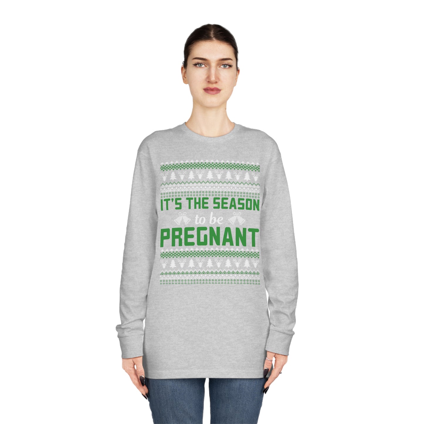 It's the Season To Be Pregnant Christmas Ugly Sweater Long Sleeve T-shirt