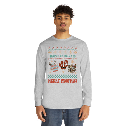 Happy Pawlidays Merry Woofmas Christmas Ugly Sweater Long Sleeve Tee