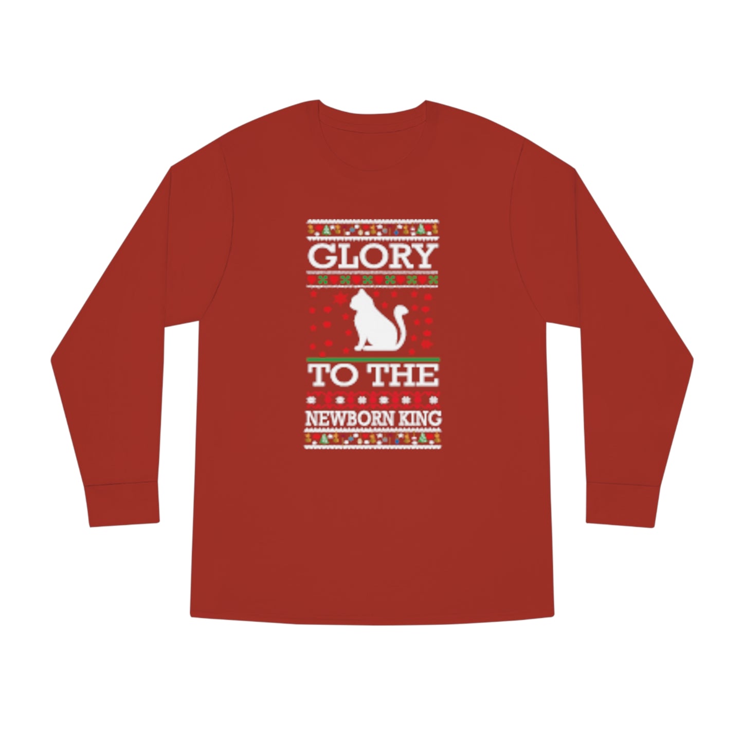 Glory to the Newborn King Cat Christmas Ugly Sweater Long Sleeve T-shirt