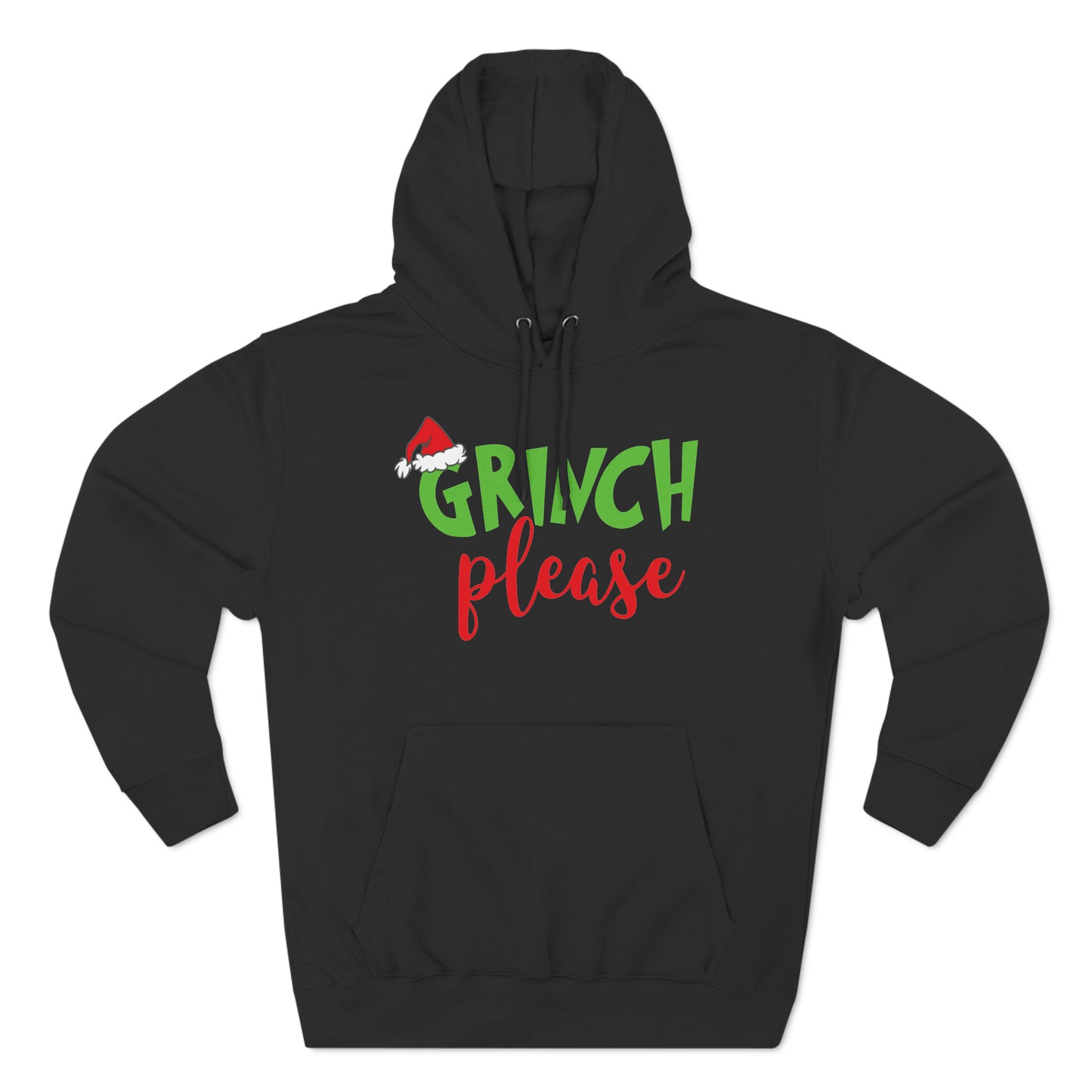 Grinch Please Christmas Pullover Hoodie