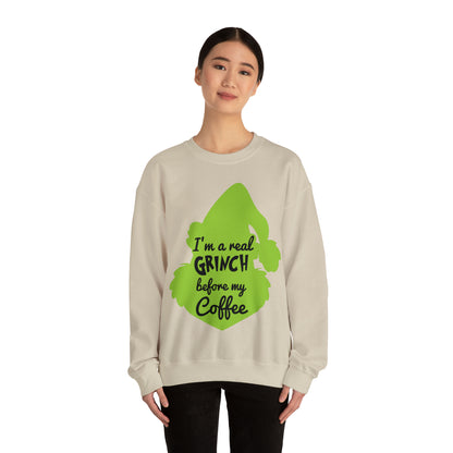 I'm a Real Grinch Before My Coffee Christmas Sweatshirt