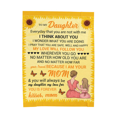 To My Daughter I Think About You Kisses Mom Blanket