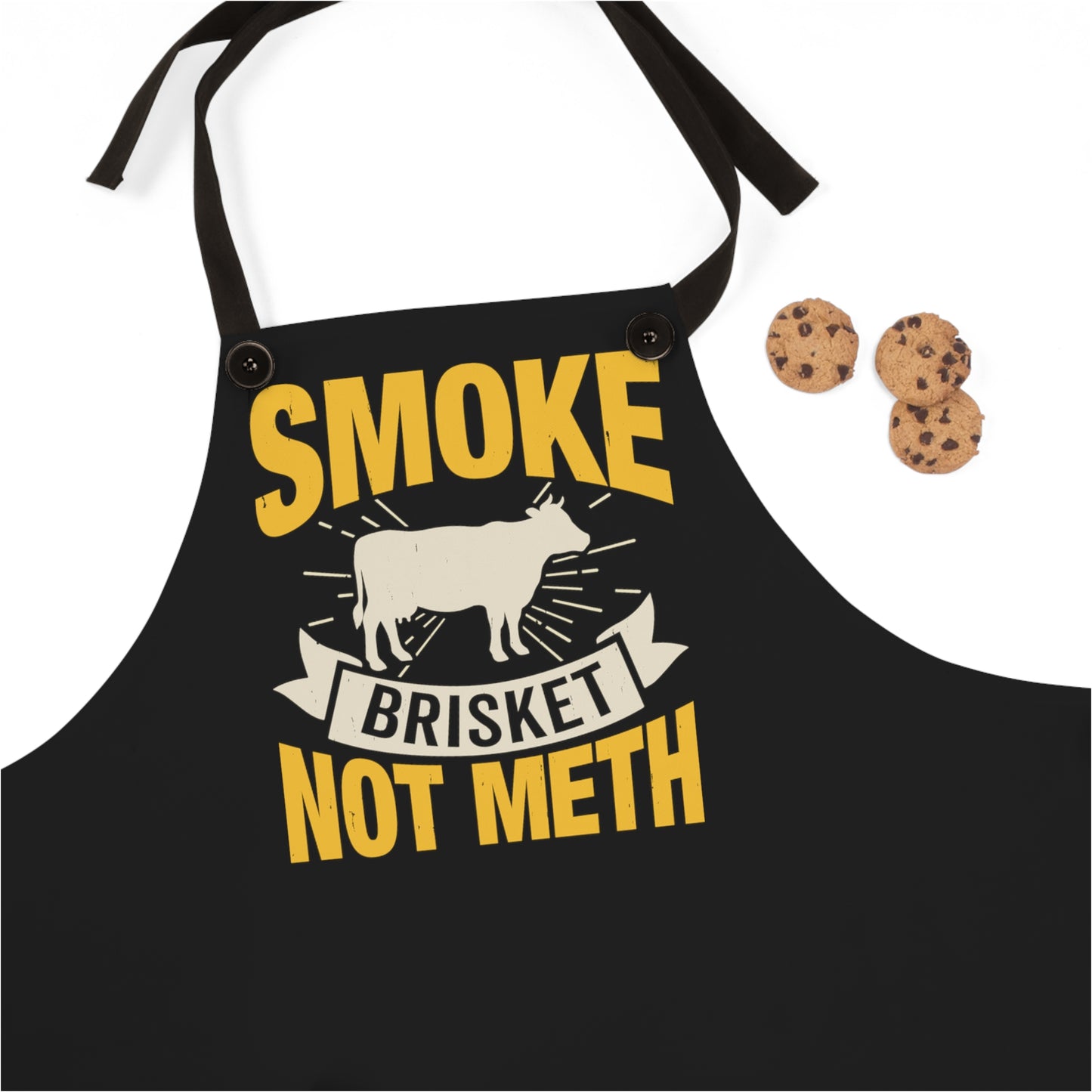 Smoke Brisket Not Meth Apron