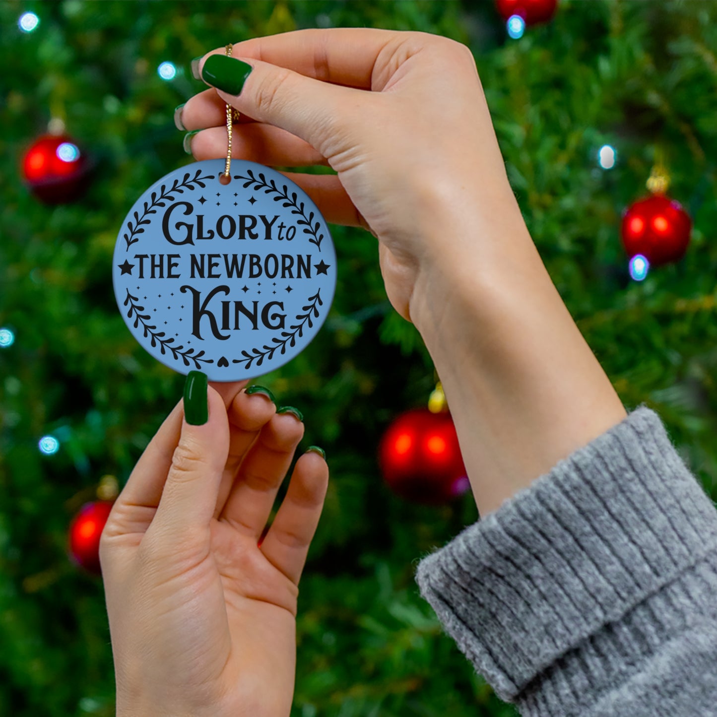 Glory To The Newborn King Christmas Ceramic Ornament