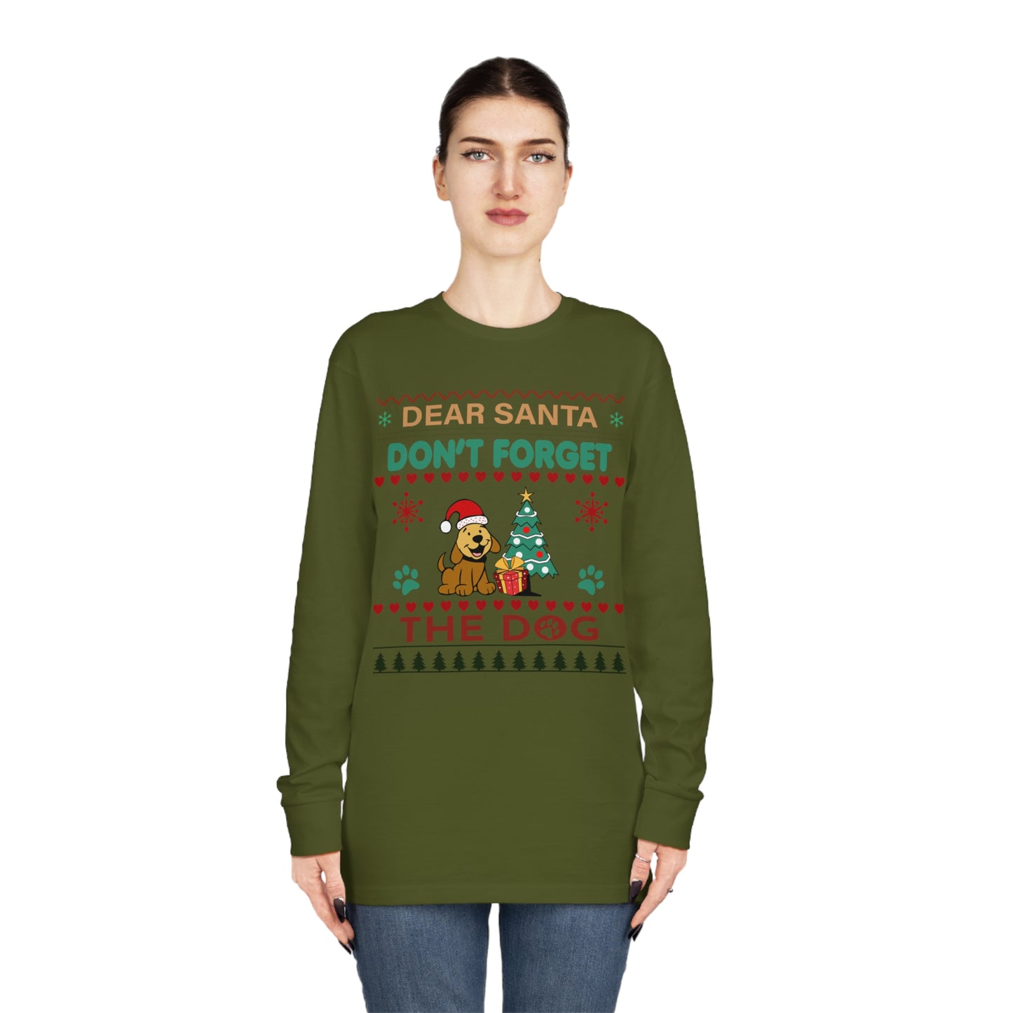 Dear Santa Don't Forget the Dog Christmas Ugly Sweater Long Sleeve Tee