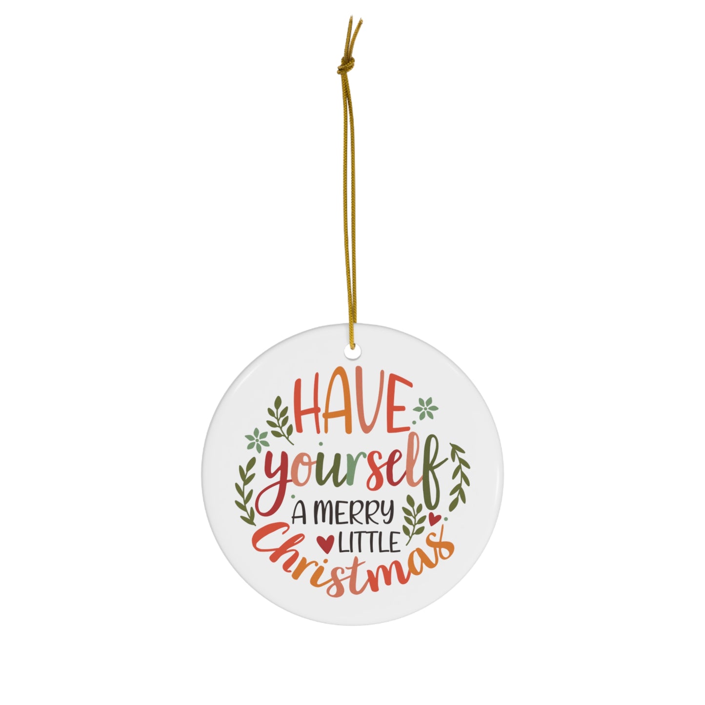 Retro Have Yourself A Merry Little Christmas Ceramic Ornament