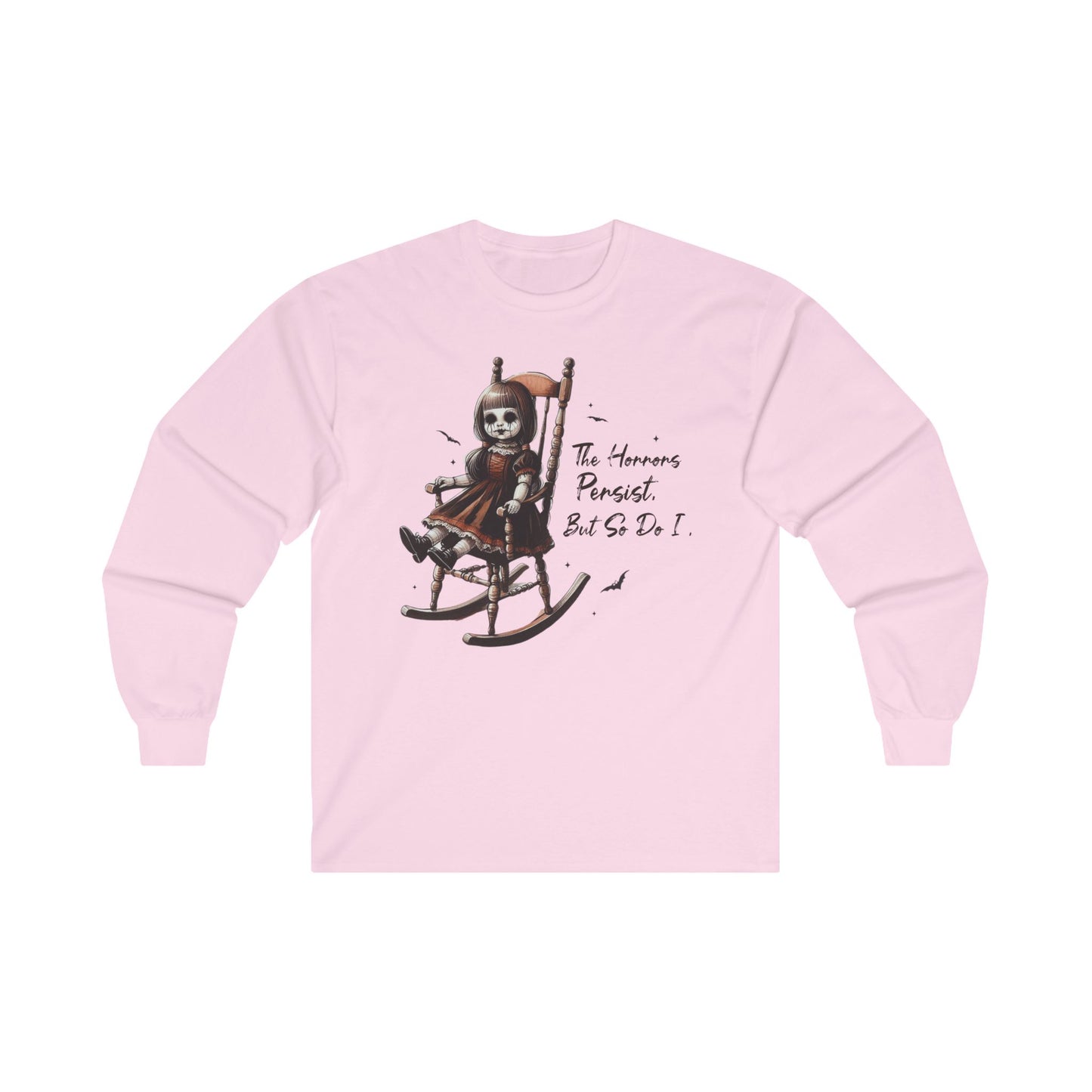 Halloween Horrors Persist But So Do I Annabelle Long Sleeve T-Shirt