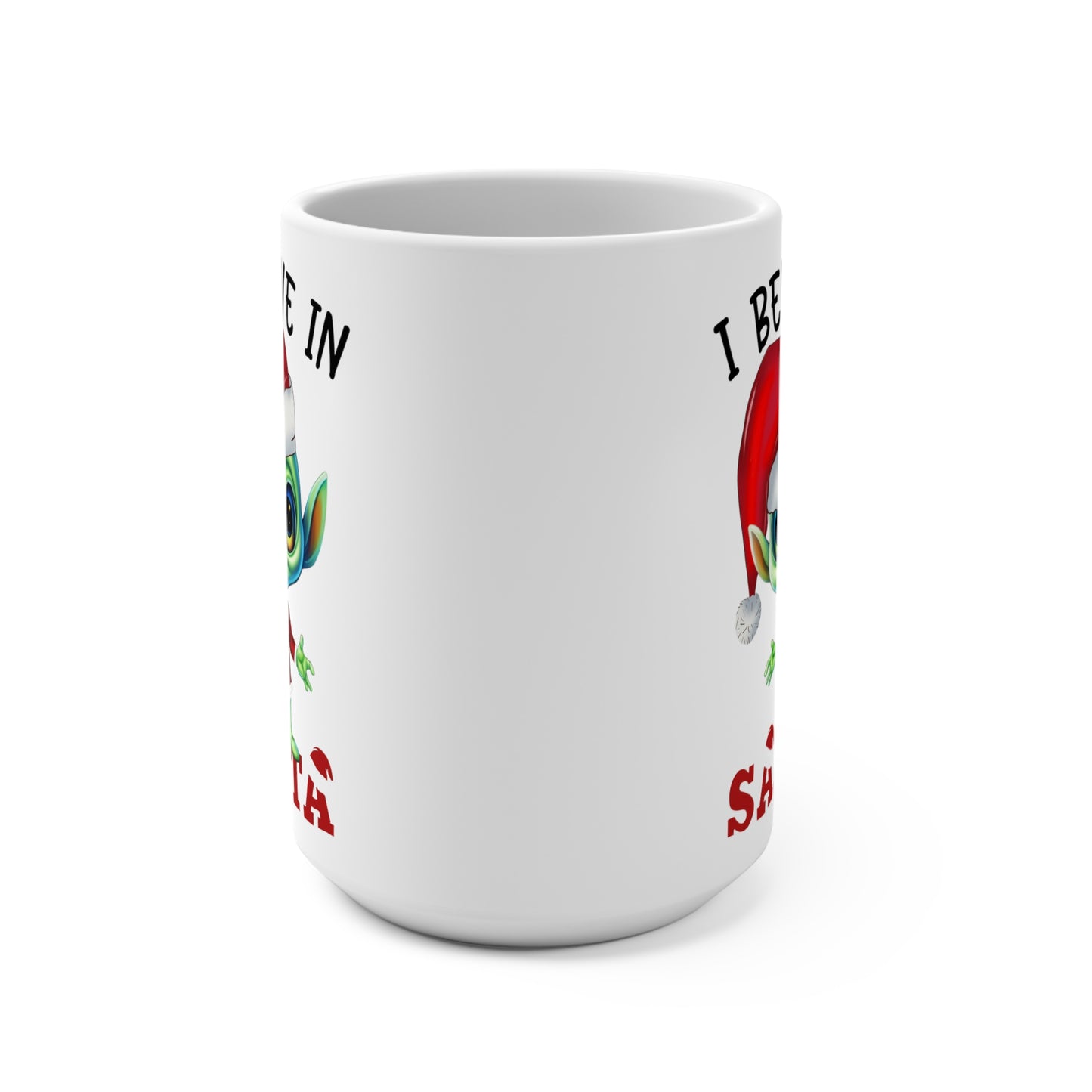 I Believe in Santa Alien Mug 15oz