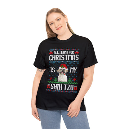 All I Want For Christmas is My Shih Tzu Dog Ugly Sweater Short Sleeve Tee