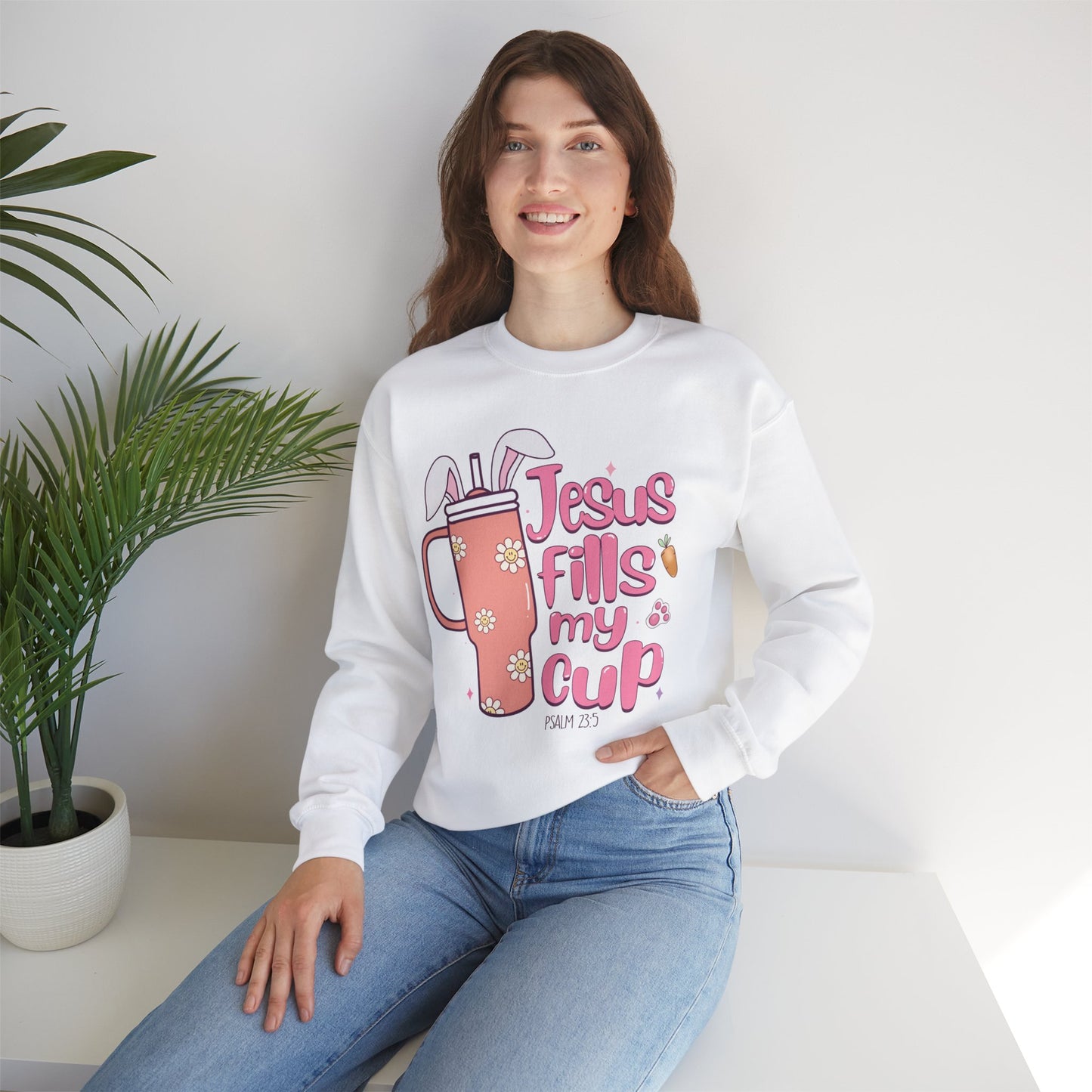 Jesus Fills My Cup Easter Sweatshirt