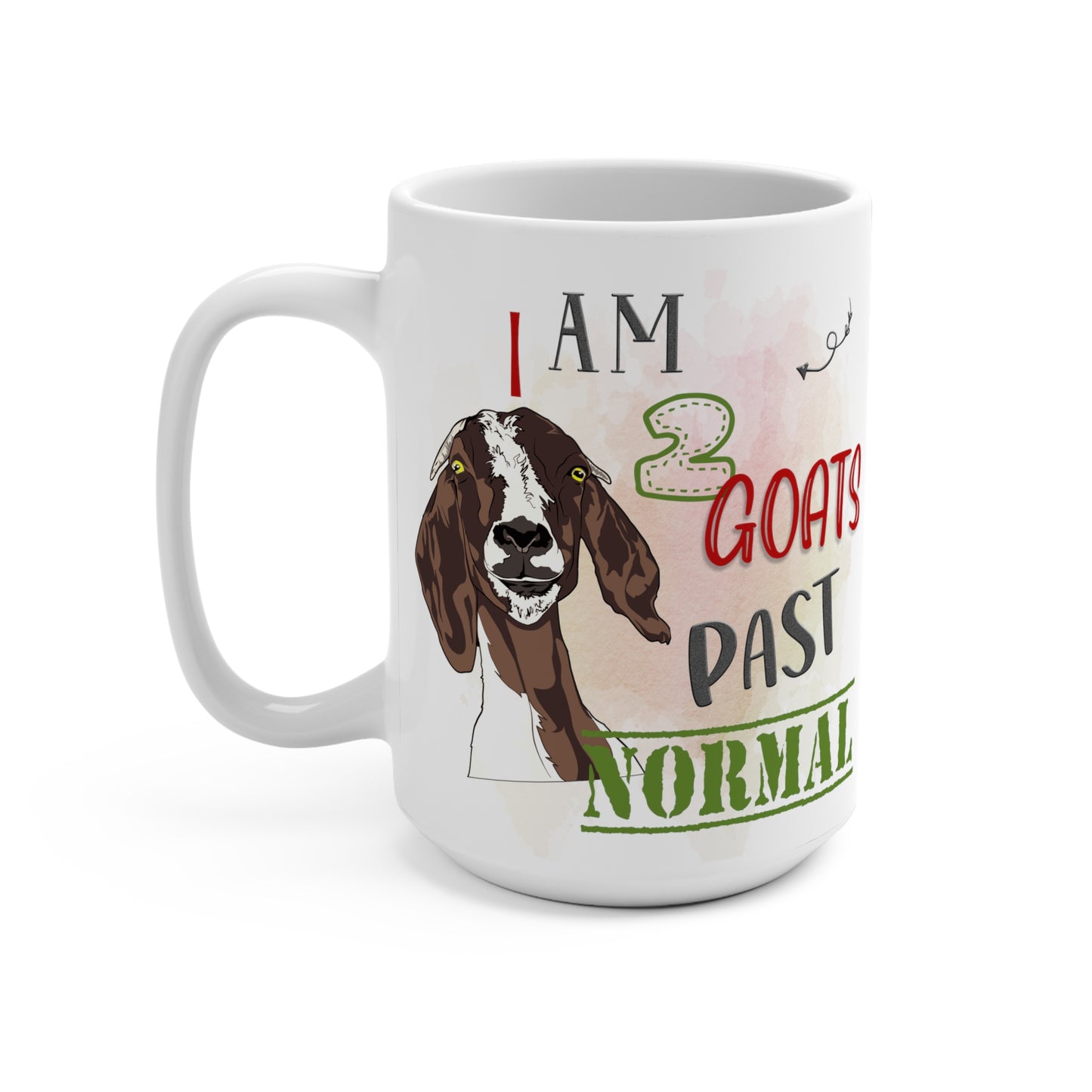 I Am 2 Goats Past Normal Mug 15oz