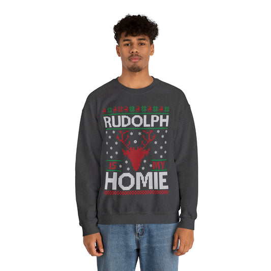 Rudolph is My Homie Christmas Ugly Sweater Sweatshirt