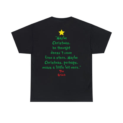 Grinch Maybe Christmas Tree Christmas Short Sleeve Tee
