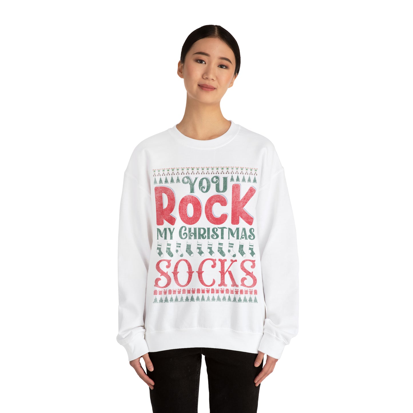 You Rock My Christmas Socks Christmas Ugly Sweater Sweatshirt
