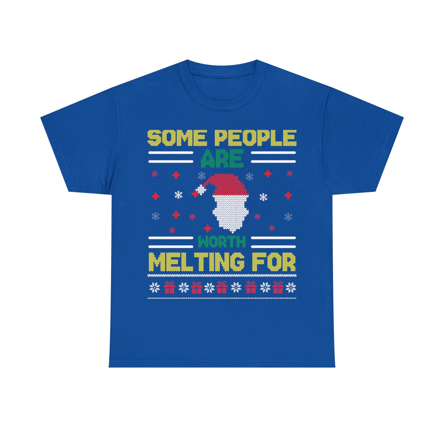 Some People Are Worth Melting For Christmas Ugly Sweater Short Sleeve Tee