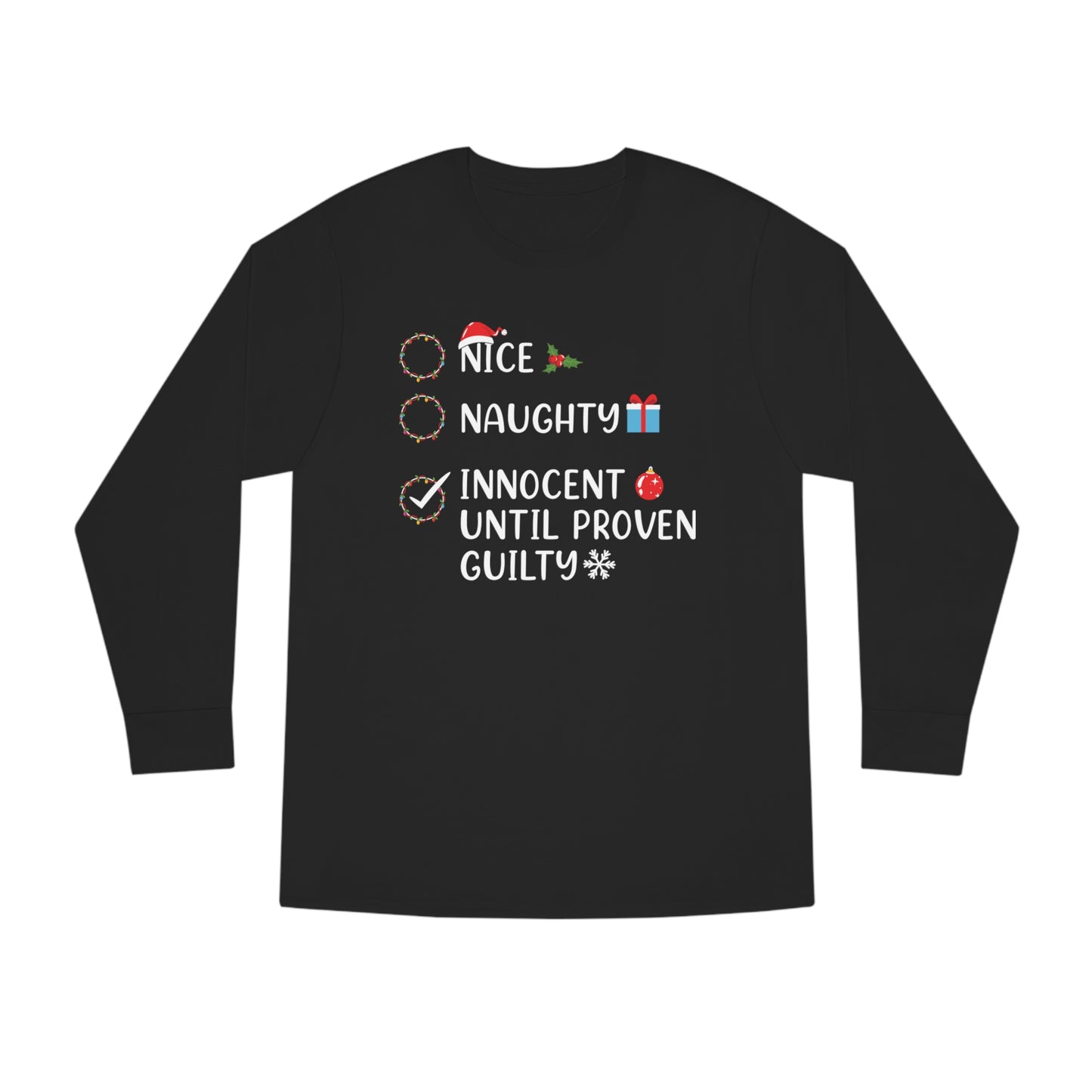 Naughty List Innocent Until Proven Guilty Christmas Long Sleeve Tee