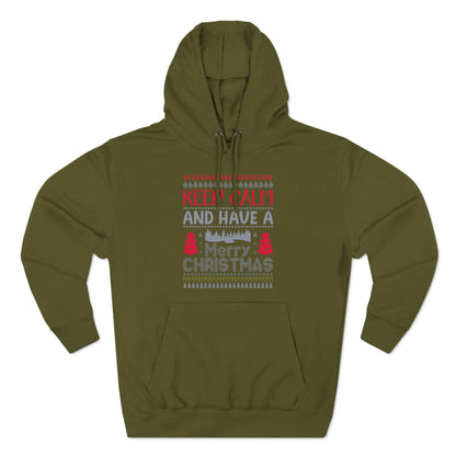 Keep Calm and Have a Merry Christmas Ugly Sweater Pullover Hoodie