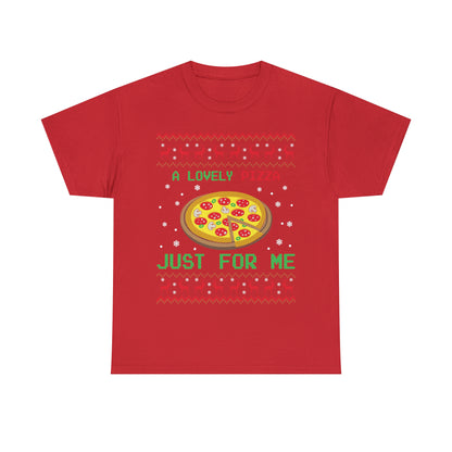 A Lovely Pizza Just For Me Christmas Ugly Sweater Short Sleeve Tee