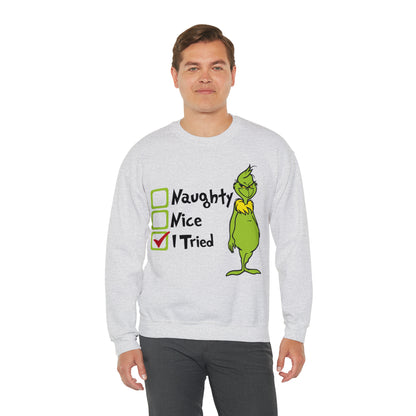 Naughty Nice I Tried Grinch Christmas Sweatshirt