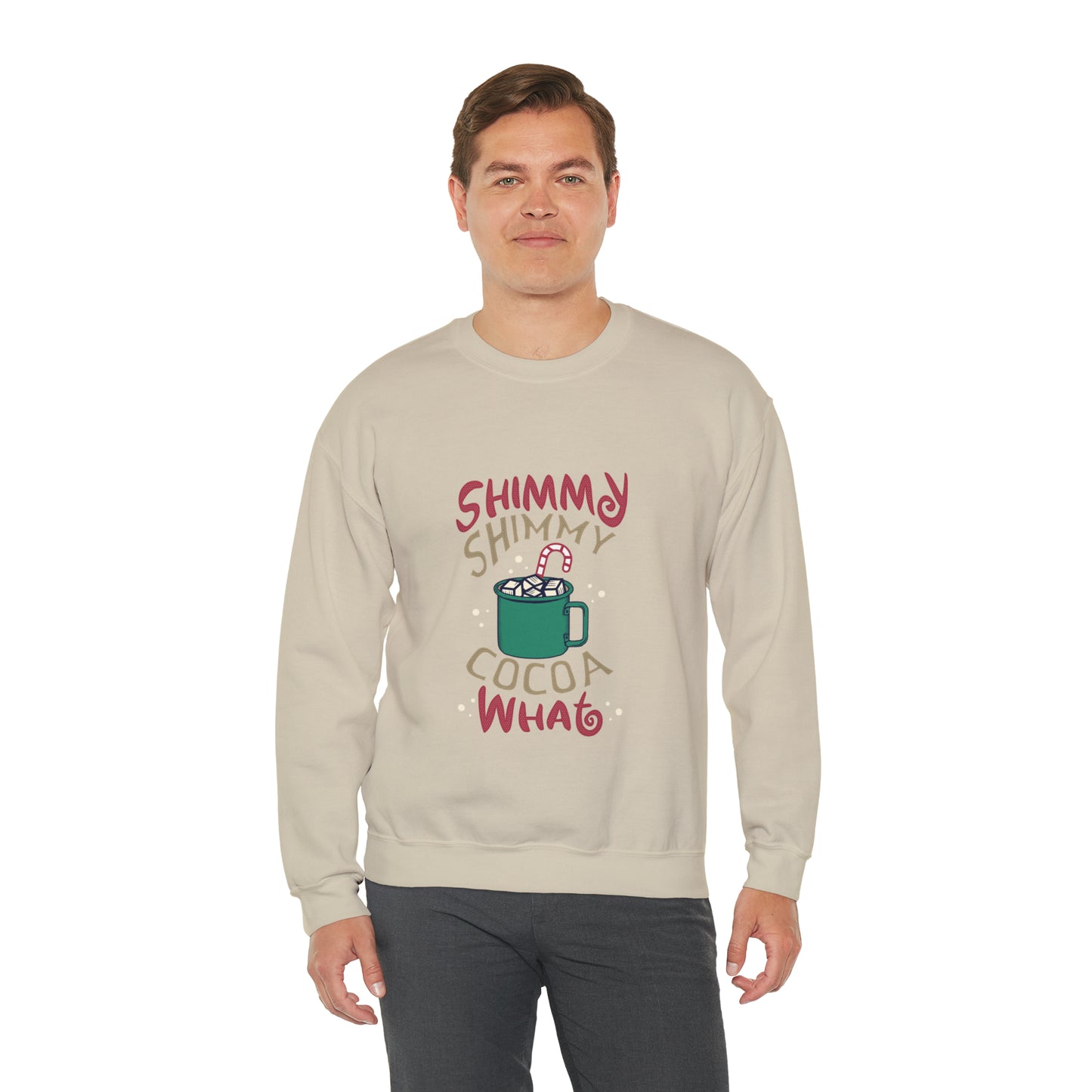 Shimmy Shimmy Cocoa What? Christmas Sweatshirt