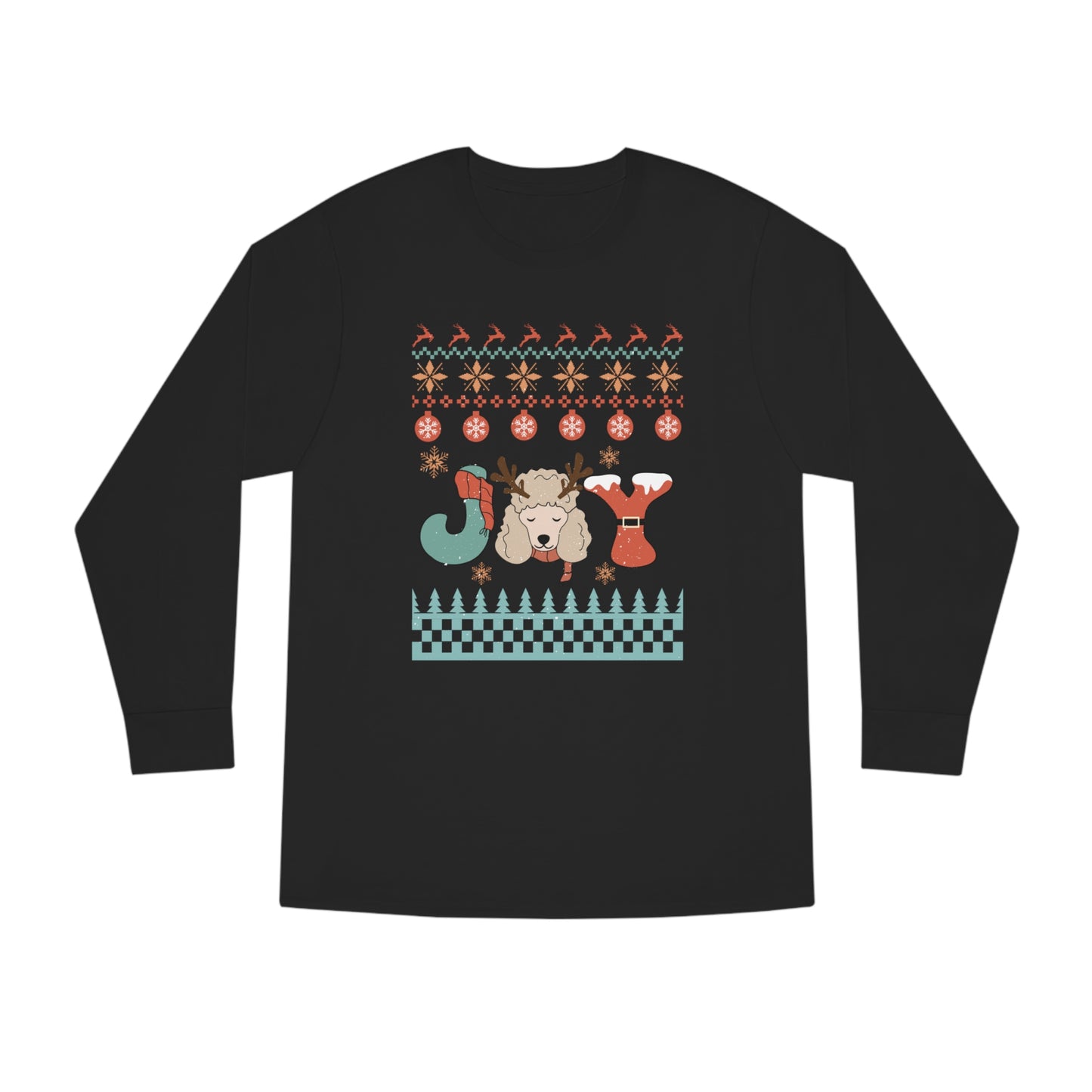 Joy Miniature Poodle Dog Christmas Ugly Sweater Long Sleeve Tee