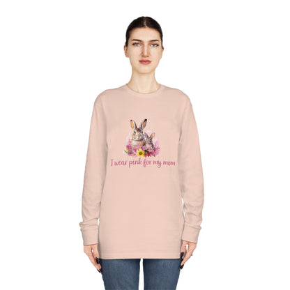 I Wear Pink For My Mom Rabbit Breast Cancer Long Sleeve T-shirt