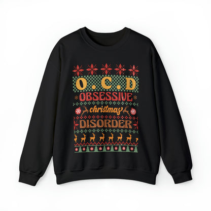 O.C.D. Obsessive Christmas Disorder Ugly Sweater Sweatshirt