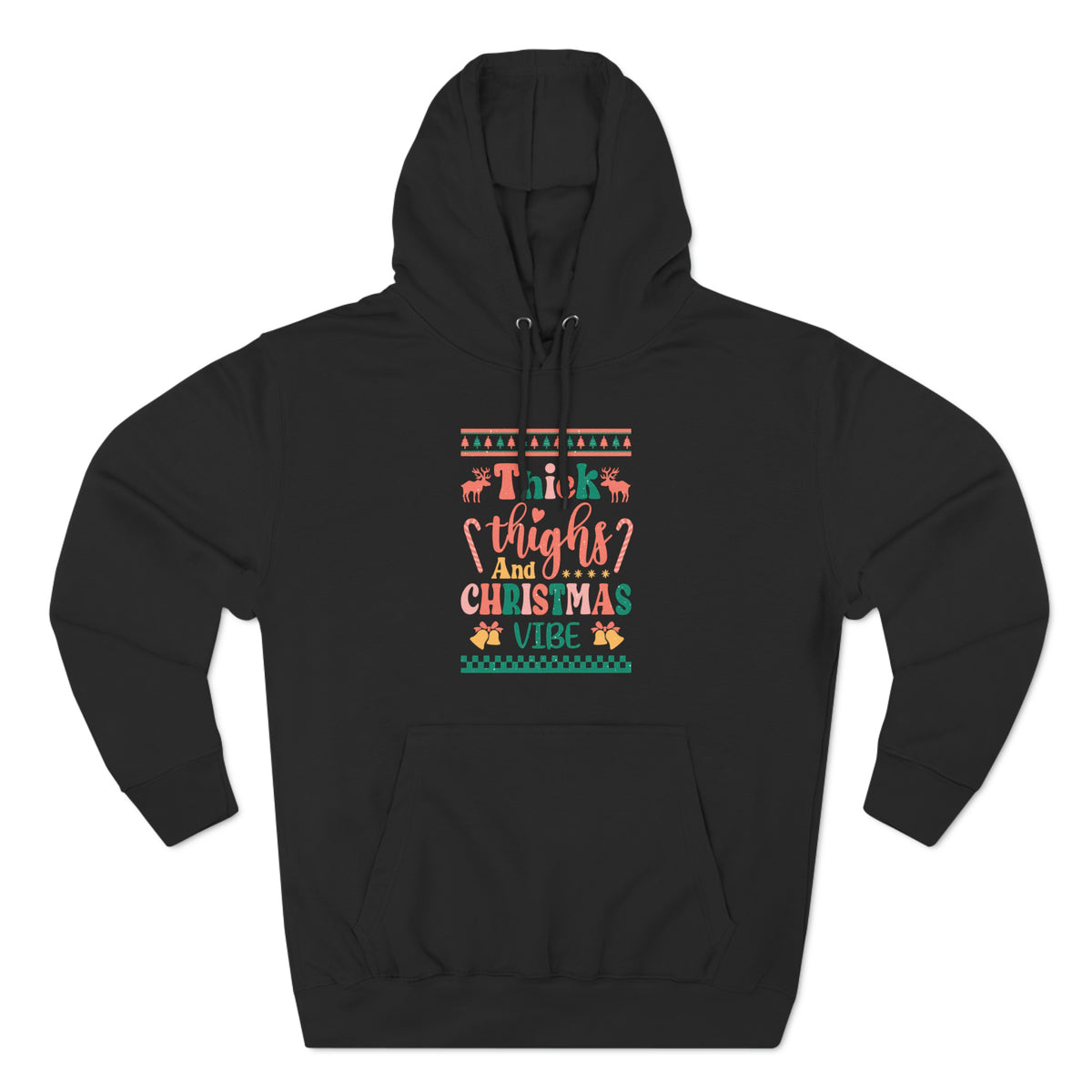 Thick Thighs And Christmas Vibe Ugly Sweater Pullover Hoodie