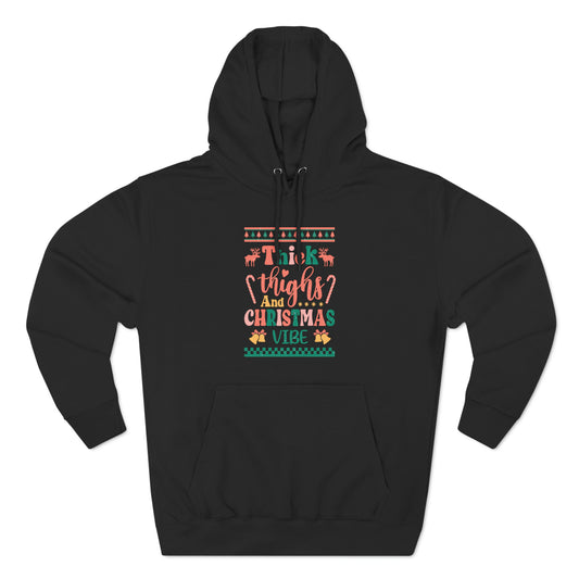 Thick Thighs And Christmas Vibe Ugly Sweater Pullover Hoodie