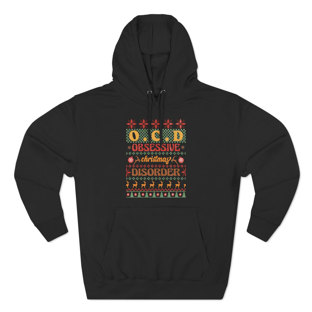 O.C.D. Obsessive Christmas Disorder Ugly Sweater Pullover Hoodie
