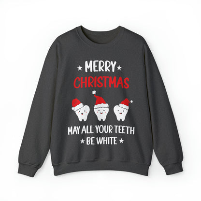 Merry Christmas May all Your Teeth Be White Christmas Sweatshirt