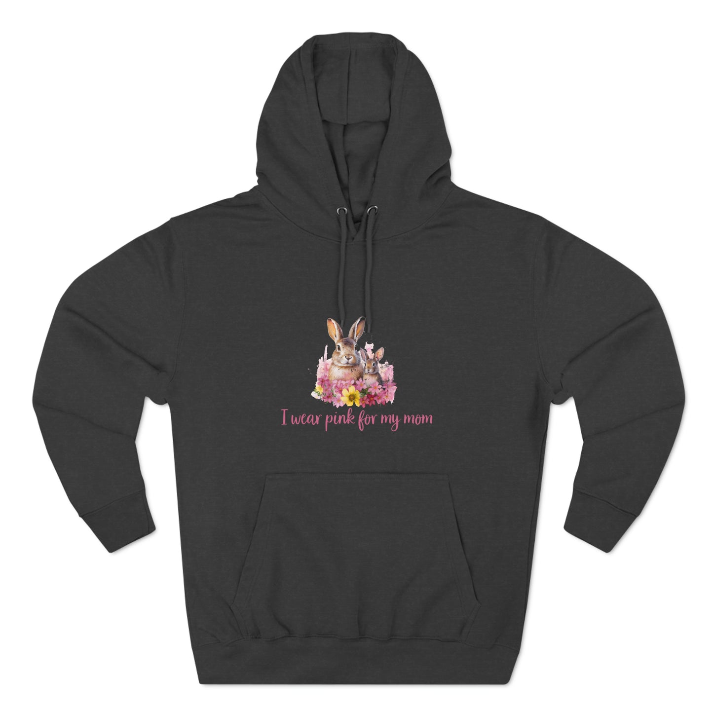 I Wear Pink For My Mom Rabbit Breast Cancer Pullover Hoodie