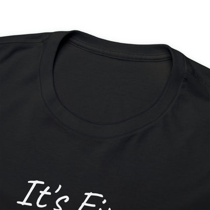 Its Fine Everythings Fine Rabbit Shirt Unisex Heavy Cotton Tee