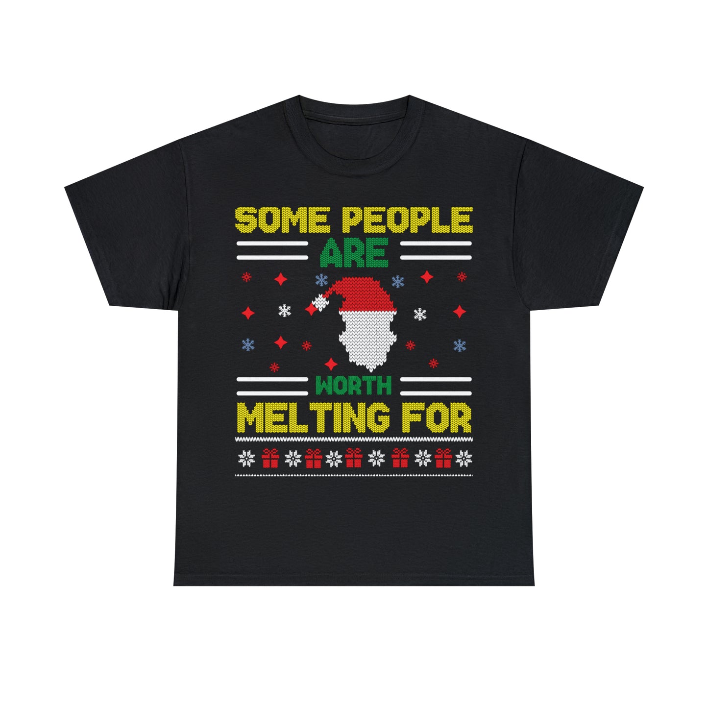 Some People Are Worth Melting For Christmas Ugly Sweater Short Sleeve Tee