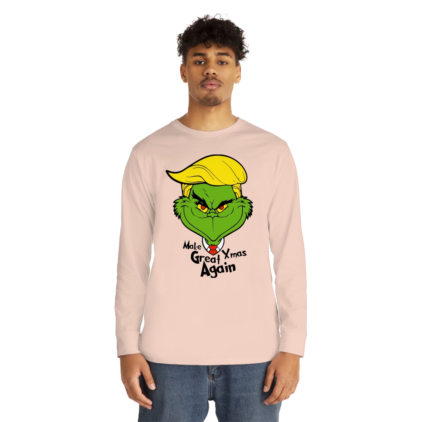 Make Xmas Great Again Grinch Christmas Long Sleeve T-Shirt
