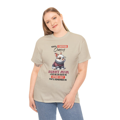 100% Certified Crazy Bunny Mom Short Sleeve Tshirt