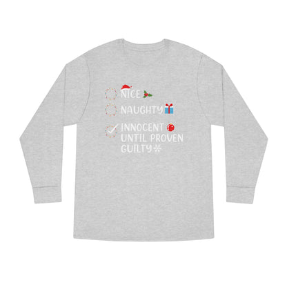 Naughty List Innocent Until Proven Guilty Christmas Long Sleeve Tee