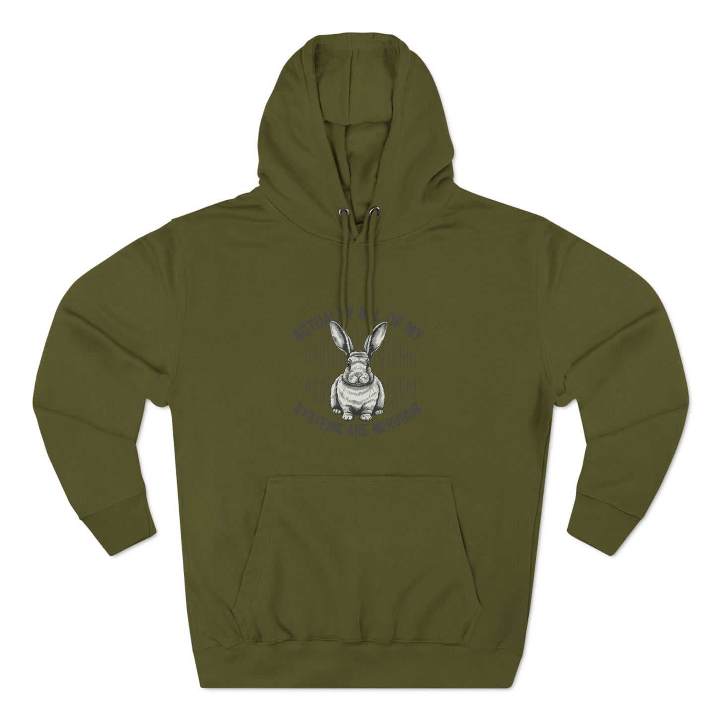 Actually All Of My Systems Are Nervous Rabbit Pullover Hoodie