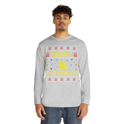 Merry and Bright Sleigh Christmas Ugly Sweater Long Sleeve T-shirt