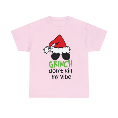 Grinch Don't Kill My Vibe Christmas Short Sleeve Tee