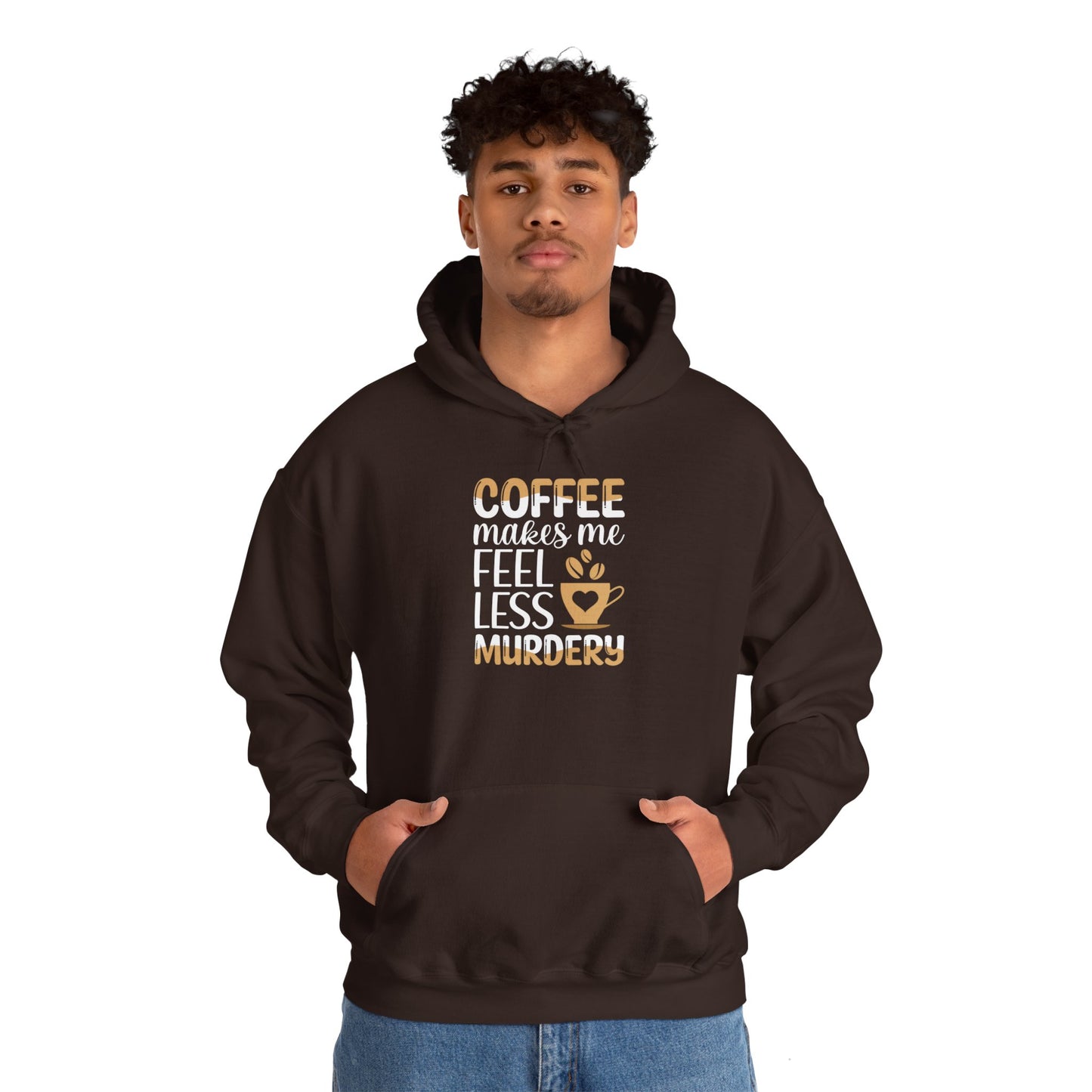 Coffee Makes Me Less Murdery Pullover Hoodie